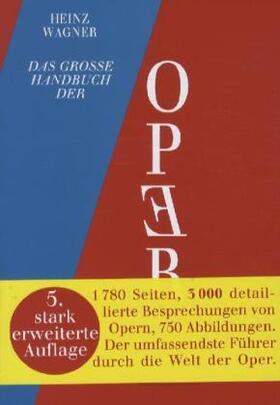 Wagner |  Das große Handbuch der Oper | Buch |  Sack Fachmedien