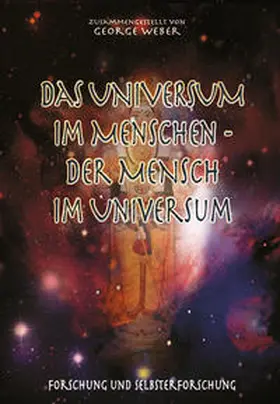 Omkarananda / Weber |  Das Universum im Menschen – der Mensch im Universum | eBook | Sack Fachmedien