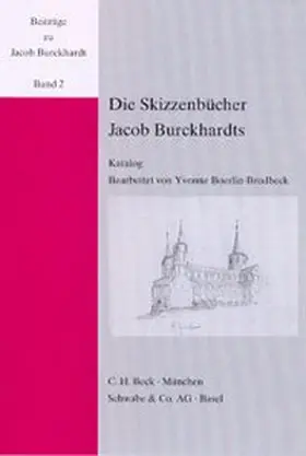 Boerlin-Brodbeck |  Die Skizzenbücher Jacob Burckhardts | Buch |  Sack Fachmedien