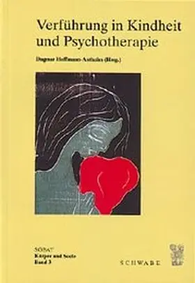 Hoffman-Axthelm |  Verführung in Kindheit und Psychotherapie | Buch |  Sack Fachmedien