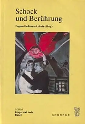 Hoffmann-Axthelm |  Schock und Berührung | Buch |  Sack Fachmedien