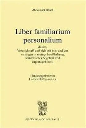 Bösch / Heiligensetzer |  Liber familiarium personalium | Buch |  Sack Fachmedien