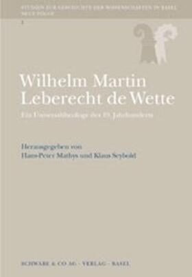 Mathys / Seybold |  Wilhelm Martin Leberecht de Wette | Buch |  Sack Fachmedien