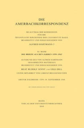 Hartmann / Jenny / Dill |  Amerbachkorrespondenz. Gesamtwerk / Die Briefe aus den Jahren 1559-1562 | Buch |  Sack Fachmedien