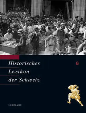Stiftung Historisches Lexikon der Schweiz |  Historisches Lexikon der Schweiz (HLS). Gesamtwerk. Deutsche Ausgabe | Buch |  Sack Fachmedien