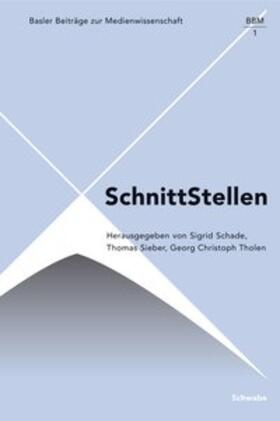 Tholen / Schade / Sieber | SchnittStellen | Buch | 978-3-7965-2150-8 | sack.de