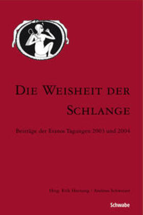Hornung / Schweizer |  Die Weisheit der Schlange | Buch |  Sack Fachmedien