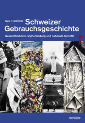 Marchal |  Schweizer Gebrauchsgeschichte | Buch |  Sack Fachmedien