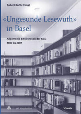 Barth |  'Ungesunde Lesewuth' in Basel | Buch |  Sack Fachmedien