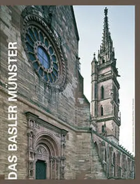 Schwinn Schürmann / Meier / Schmidt |  Das Basler Münster | Buch |  Sack Fachmedien