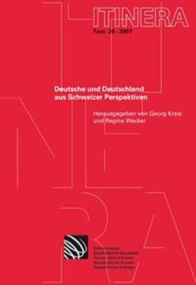 Kreis / Wecker |  Deutsche und Deutschland aus Schweizer Perspektiven | Buch |  Sack Fachmedien