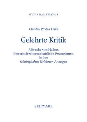 Profos Frick |  Studia Halleriana / Gelehrte Kritik | Buch |  Sack Fachmedien