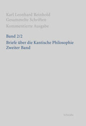 Bondeli / Reinhold |  Reinhold, K: Karl Leonhard Reinhold: Gesammelte Schriften | Buch |  Sack Fachmedien