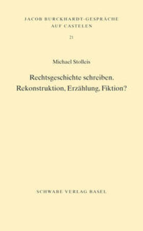 Stolleis |  Rechtsgeschichte schreiben | Buch |  Sack Fachmedien