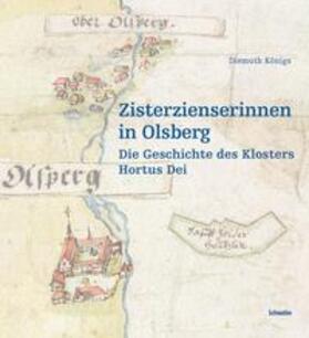 Königs |  Zisterzienserinnen in Olsberg | Buch |  Sack Fachmedien