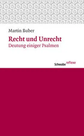 Buber |  Recht und Unrecht | Buch |  Sack Fachmedien