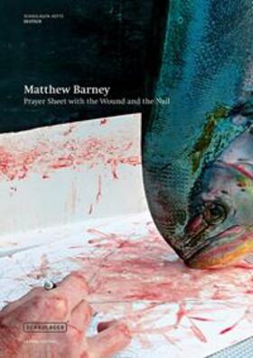 Laurenz-Stiftung / Schaulager Basel |  Matthew Barney - Prayer Sheet with the Wound and the Nail | Buch |  Sack Fachmedien