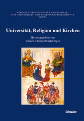 Schwingens / Schwinges |  Universität, Religion und Kirchen | Buch |  Sack Fachmedien