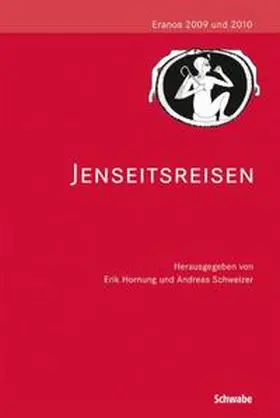 Hornung / Schweizer |  Jenseitsreisen | Buch |  Sack Fachmedien