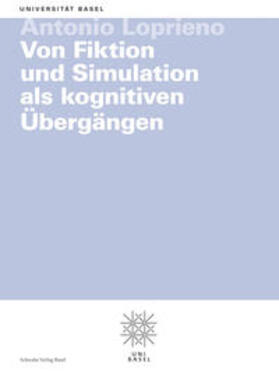 Loprieno |  Von Fiktion und Simulation als kognitiven Übergängen | Buch |  Sack Fachmedien