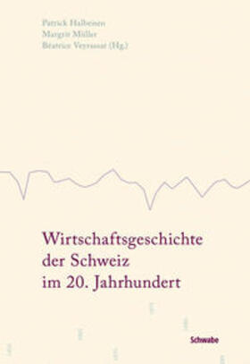Halbeisen / Müller / Veyrassat |  Wirtschaftsgeschichte der Schweiz im 20. Jahrhundert (Kombi) | Buch |  Sack Fachmedien