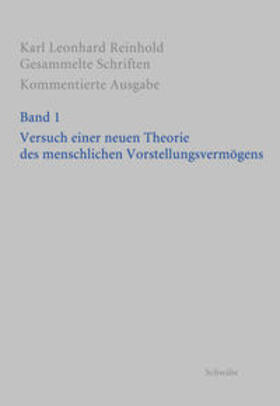 Reinhold / Bondeli / Imhof |  Reinhold, K: Gesammelte Schriften 1 | Buch |  Sack Fachmedien