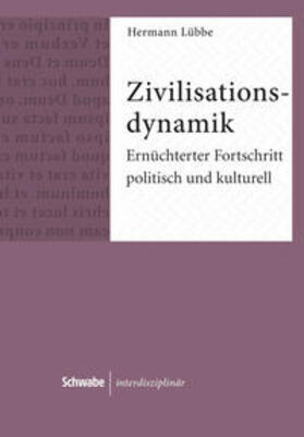 Lübbe | Zivilisationsdynamik | Buch | 978-3-7965-3251-1 | sack.de