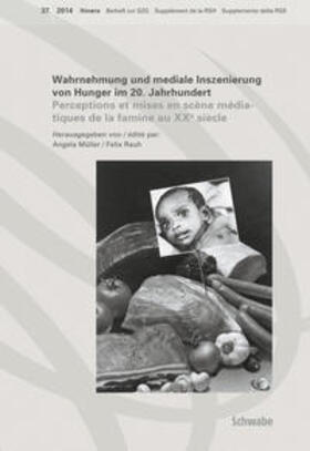 Müller / Rauh |  Müller, A: Wahrnehmung und mediale Inszenierung von Hunger | Buch |  Sack Fachmedien