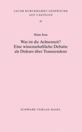 Joas |  Was ist die Achsenzeit? | Buch |  Sack Fachmedien