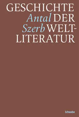 Szerb |  Geschichte der Weltliteratur | Buch |  Sack Fachmedien