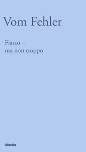 Götz / Fraas |  Fiasco - ma non troppo 2 Bände | Buch |  Sack Fachmedien