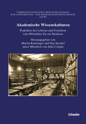 Kintzinger / Steckel |  Akademische Wissenskulturen | eBook | Sack Fachmedien