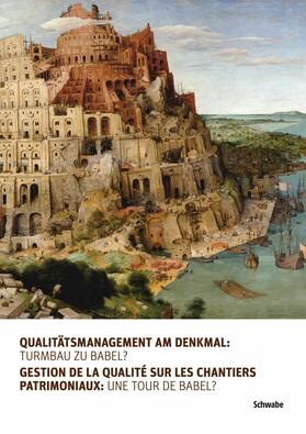  Qualitätsmanagement am Denkmal: Turmbau zu Babel? | eBook | Sack Fachmedien