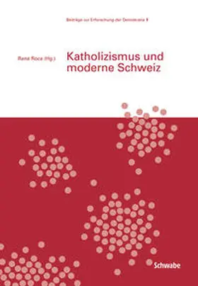 Roca |  Katholizismus und moderne Schweiz | Buch |  Sack Fachmedien