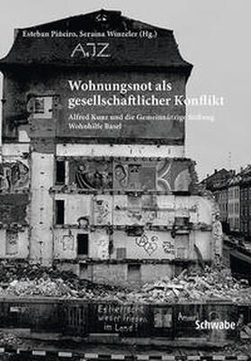 Piñeiro / Winzeler / Fachhochschule Nordwestschweiz |  Wohnungsnot als gesellschaftlicher Konflikt | Buch |  Sack Fachmedien