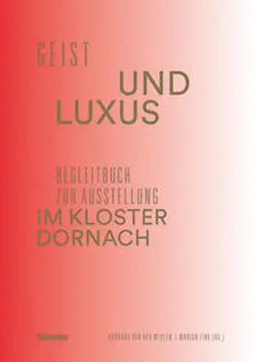 van der Meulen-Kunz / Fink |  Geist und Luxus | Buch |  Sack Fachmedien