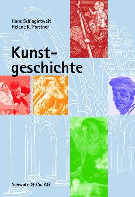 Schlagintweit / Forstner |  Kunstgeschichte | eBook | Sack Fachmedien