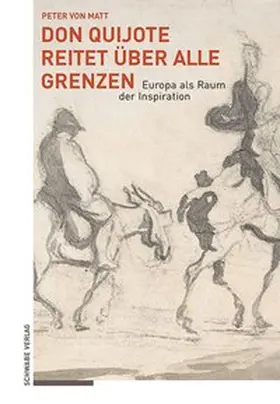 von Matt |  Don Quijote reitet über alle Grenzen | Buch |  Sack Fachmedien