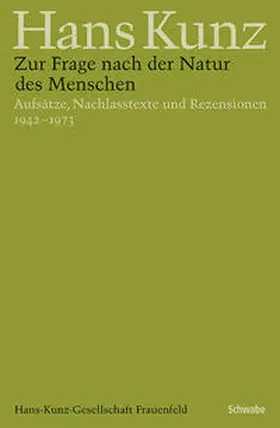 Kunz / Singer |  Zur Frage nach der Natur des Menschen | Buch |  Sack Fachmedien