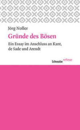 Noller |  Gründe des Bösen | Buch |  Sack Fachmedien