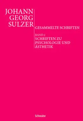 Décultot / Nannini / Sulzer |  Schriften zu Psychologie und Ästhetik | Buch |  Sack Fachmedien