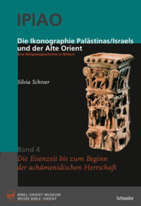 Schroer |  Schroer, S: Ikonographie Palästinas/Isreals und der Alte Ori | Buch |  Sack Fachmedien