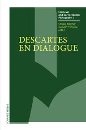 Ribordy / Wienand |  Descartes en dialogue | Buch |  Sack Fachmedien