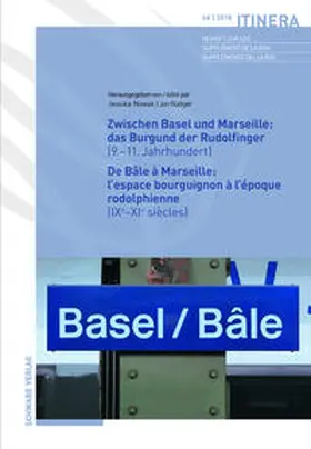 Nowak / Rüdiger |  Zwischen Basel und Marseille : Das Burgund der Rudolfinger ( 9.–11.Jahrhundert ) De Bâle à Marseille : L’espace bourguignon à l’époque rodolphienne ( IXe–XIe siècles ) | Buch |  Sack Fachmedien