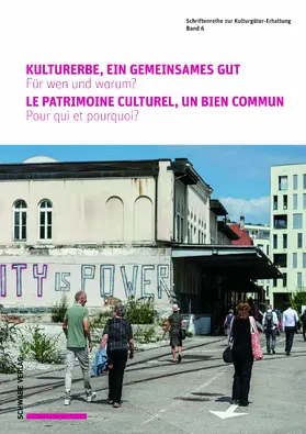 Formation continue NIKE / NIKE / BAK |  Kulturerbe, ein gemeinsames Gut / Le patrimoine culturel, un bien commun | eBook | Sack Fachmedien