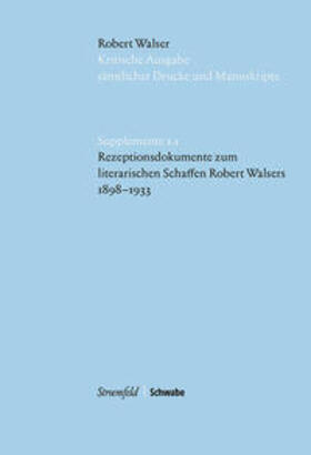Heerde |  Walser, R: Rezeptionsdokumente zum literarischen Schaffen | Buch |  Sack Fachmedien
