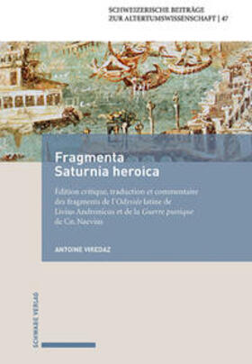 Viredaz |  Viredaz, A: Fragmenta Saturnia Heroica | Buch |  Sack Fachmedien