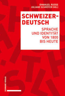 Ruoss / Schröter |  Schweizerdeutsch | Buch |  Sack Fachmedien