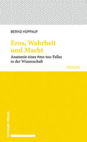 Hüppauf |  Hüppauf, B: Eros, Wahrheit und Macht | Buch |  Sack Fachmedien