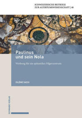 Sassi | Sassi, I: Paulinus und sein Nola | Buch | 978-3-7965-4057-8 | sack.de
